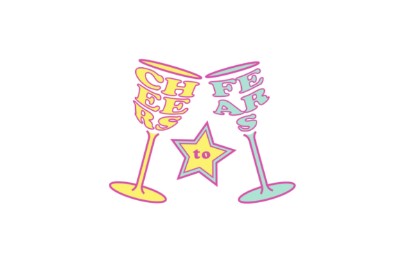 Cheers to Fears SVG PNG for Graphics and Crafts