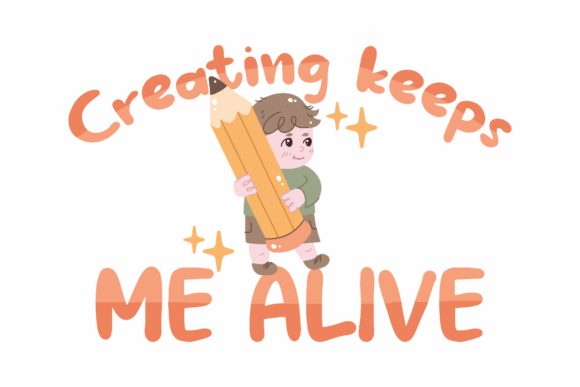 Creating Keeps Me Alive: A Graphics and Crafts Review