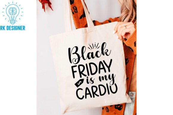 Funny Black Friday Cardio Quote Graphics for Crafts