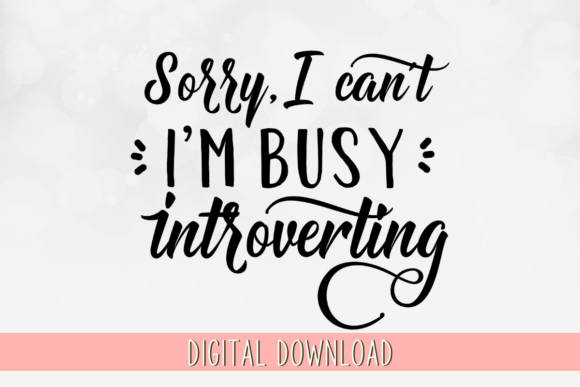 Introvert Quote PNG: A Smart Graphics Choice for Crafts Blogs