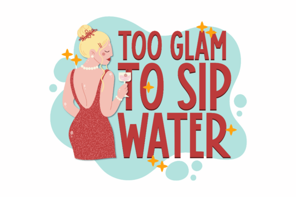 New Year Too Glam Graphics for Crafts and Branding