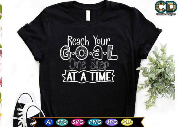 Reach Your Goal, One Step at a Time Graphics for Crafts
