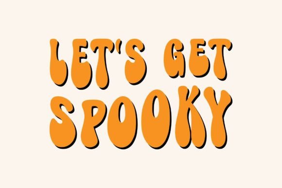 Retro Let s Get Spooky Svg Graphics for Crafts